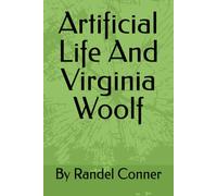 Artificial Life And Virginia Woolf