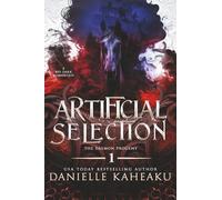 Artificial Selection: A bio grimdark romantasy