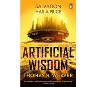 Artificial wisdom - Thomas R. Weaver - Penguin Group - broché - Roman
