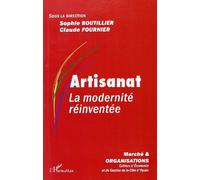 Artisanat la Modernite Reinventee