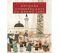 Artisans et commerçants du grand turc