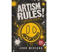 ARTISM RULES!: 10 Irrefutable Principles of Being Creative in the AI Era