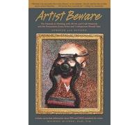 Artist Beware: The Hazards In Working With All Art And Craft Materials And The Precautions Every Artist And Craftsperson Should Take