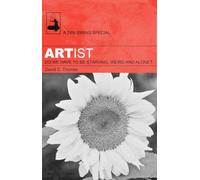 Artist: Do we have to be starving, weird, and alone?
