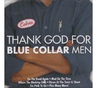 Artist Not Provided - Thank God For Blue Collar Men