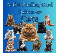 Artist Trading Card Ephemera- Cats, Cut and Collage: Ephemera Book, Junk Journal, Glue Books, Mixed Media Collage Art, Scrapbooking, Decoupage, Card Making, Art Journaling