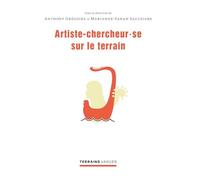 Artiste-chercheur.se sur le terrain