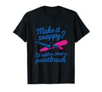 Artiste Humour Make It Snappy Pinceau Graphique T-Shirt