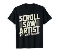Artiste Scie Chantourner Menuiserie Art du Bois Artisan T-Shirt