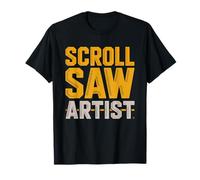 Artiste Scie Chantourner Menuiserie Art du Bois Artisan T-Shirt