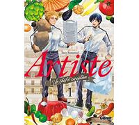 Artiste – Un chef d'exception – Tome 01 – Glénat