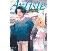 Artiste, un chef d'exception – Tome 04 – Glénat