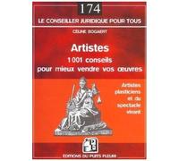 Artistes : 1001 Conseils Pour Mieux Vendre Vos Oeuvres