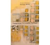 Artistes & Anthropologues Dans La Cité - Engagements, Co-Créations, Parcours