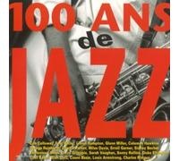 Artistes Divers – 100 ans de Jazz – Sony Music