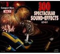 Artistes Divers - 300 Spectacular Sound Effects