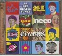 Artistes Divers - 50 Fab Beatles Tunes - All You Need Is Covers