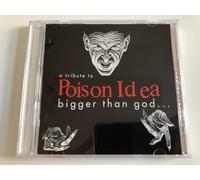 Artistes Divers - A Tribute to Poison Idea-Bigger Than God.