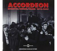 Artistes Divers – Accordéon Paris 1913-1941 : Musette & Swing