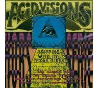 Acid Visions - Acid Visions Hors Série : Trippin' With The Texas Girls