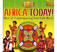 Artistes Divers - Africa Today Best of Contemporary Zulu Folk Music