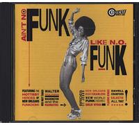 Artistes Divers - Ain't No Like N.O. Funk