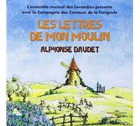 Artistes Divers - Alphonse Daudet par les conteurs de la farigoule - Les lettres de mon moulin