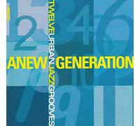 Artistes Divers - ANewGeneration - Twelve Urban Jazz Grooves
