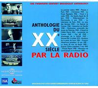 Artistes Divers - Anthologie du 20ème siècle par la radio