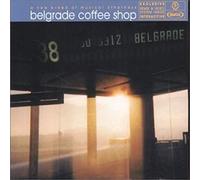 Artistes Divers - Belgrade Coffee Shop : A New Breed Of Musical Otherness