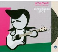 Artistes Divers - Benicassim 2003 (contient des inédits de Suede, Blur, 808 State...)