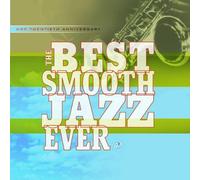 Artistes Divers - Best Smooth Jazz Ever