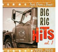 Artistes Divers - Big Rig Hits 1939-1969