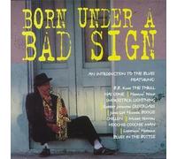 Artistes Divers - Born Under a Bad Sign