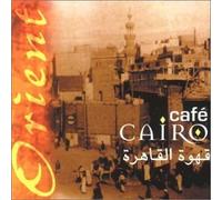 Artistes Divers - Café Cairo