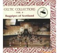 Artistes Divers - Celtic Collections Vol.4 - Bagpipes Of Scotland