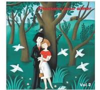 Artistes Divers - Chansons pour aimer Vol. 2