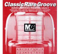 Artistes Divers - Classic Rare Groove Mastercuts Vol.1