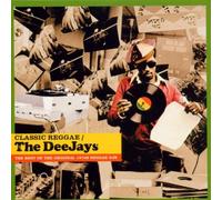 Artistes Divers - Classic Reggae-The Deejays [Import]