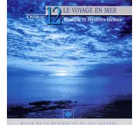 Artistes Divers - Collection Oxygène Vol.12 : Le Voyage en mer - Musique et mystères bleutés