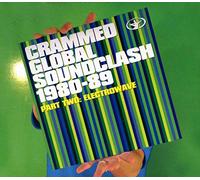 Artistes Divers - Crammed Global Soundclash 1980 - 89 - Part Two : Electrowave