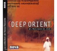 Artistes Divers - Deep Orient Vol. 1 / Musiques de jour