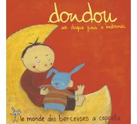 Artistes Divers – Doudou : Un disque pour s'endormir Vol. 1 – Berceuses du monde entier a cappella