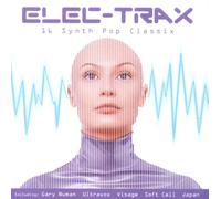 Artistes Divers - Elec-Trax - 16 Synth Pop Classix