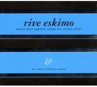 Artistes Divers - Eskimo Vol. 2 : Rive Eskimo