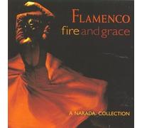 Artistes Divers - Flamenco Fire And Grace