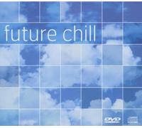 Artistes Divers - Future Chill (2 CD + 1 DVD)