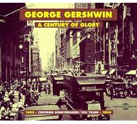 Artistes Divers - George Gershwin: A Century of Glory 1898-1998