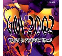Artistes Divers - Goa 2002 : Best Of Psychedelic Trance