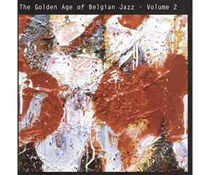 Artistes Divers - Golden Age of Belgian Jazz